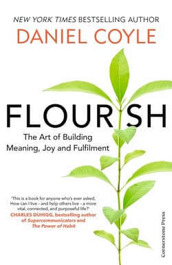 Flourish - Daniel Coyle