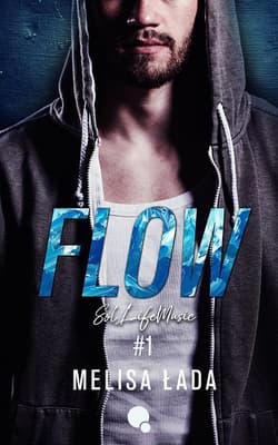 Flow. SolLifeMusic. Tom 1 - Melisa Łada