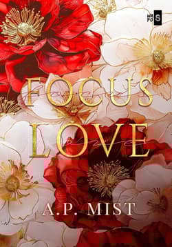 Focus Love - A.P. Mist