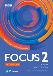 Focus Second Edition 2 Student's Book + kod (Digital+MyEnglishLab+eBook) Liceum technikum Poziom A2+/B1 - Praca zbiorowa