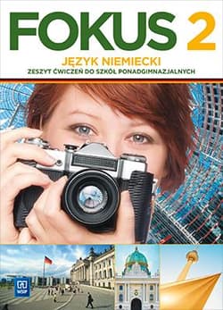 Fokus 2 Język niemiecki Zeszyt ćwiczeń Szkoła ponadgimnazjalna - Anna Kryczyńska-Pham