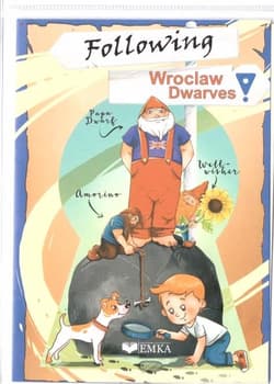 Following Wroclaw Dwarwes Na tropie wrocławskich krasnali. Mapa z naklejkami - Praca zbiorowa