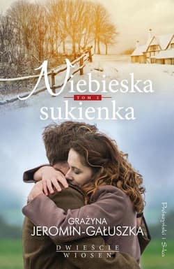 Folwark Konstancji Tom 2 Niebieska sukienka