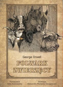 Folwark zwierzęcy - George Orwell