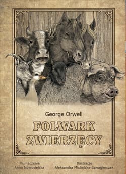 Folwark zwierzęcy - George Orwell
