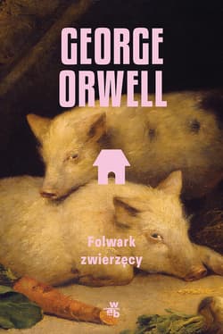Folwark zwierzęcy - George Orwell