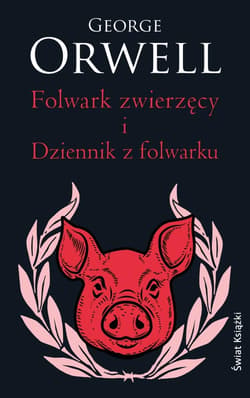 Folwark zwierzęcy. Dziennik z Folwarku pocket - George Orwell