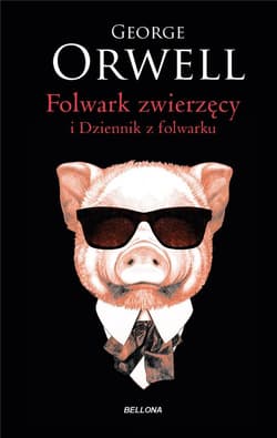 Folwark zwierzęcy. Dziennik z Folwarku (wydanie pocketowe) - George Orwell