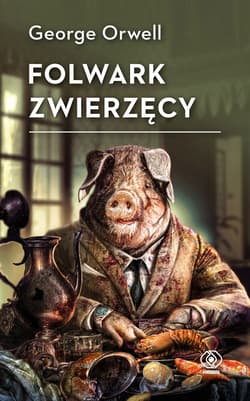 Folwark Zwierzęcy - ebook - George Orwell
