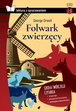 Folwark zwierzęcy. Z opracowaniem - George Orwell