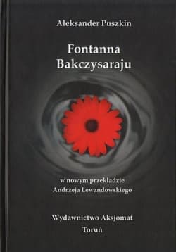 Fontanna Bakczysaraju - Aleksander Puszkin