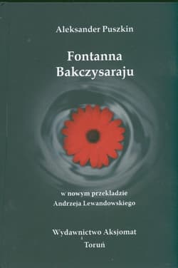 Fontanna Bakczysaraju - Aleksander Puszkin