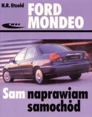 Ford Mondeo od listopada 1992 do listopada 2000 - Etzold Hans-Rüdiger