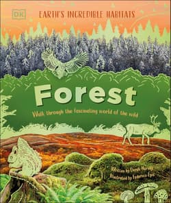 Forest. Walk Through the Fascinating World of the Wild - Derek Harvey