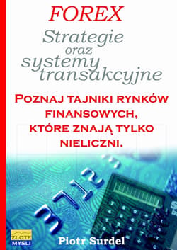 Forex 3. Strategie i systemy transakcyjne - ebook - Piotr Surdel