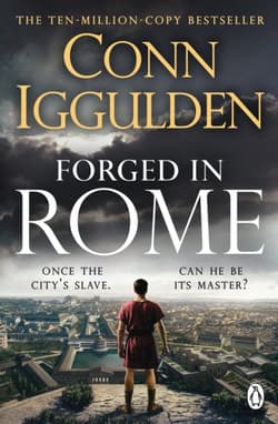 Forged in Rome - Conn  Iggulden