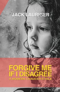 FORGIVE ME IF I DISAGREE