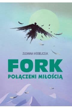 Fork połączeni miłością - Zuzanna Mosiejczuk