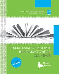 Format MARC 21 rekordu bibliograficznego dla książki