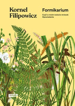 Formikarium, czyli w moim świecie mrówek. Opowiadania - ebook - Kornel Filipowicz