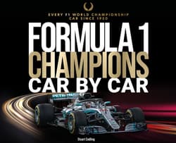 Formula 1 Champions Car by Car - Stuart Codling
