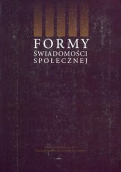 Formy świadomości społecznej - Opracowanie Zbiorowe