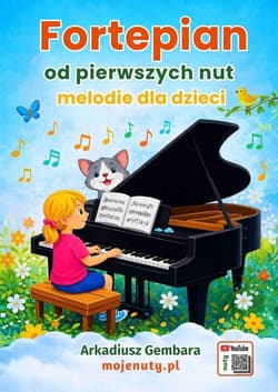 Fortepian od pierwszych nut. Melodie dla dzieci - Arkadiusz Gembara