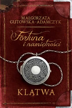 Fortuna i namiętności. Klątwa - ebook