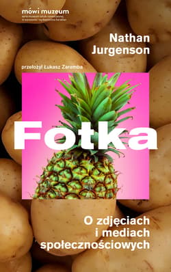 Fotka - ebook - Nathan Jurgenson