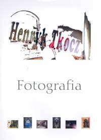 Fotografia - Henryk Tkocz