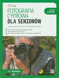 Fotografia cyfrowa dla seniorów - Nick Vandome