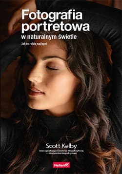 Fotografia portretowa w naturalnym świetle. Jak to robią najlepsi - Scott Kelby
