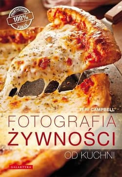 Fotografia żywności od kuchni - Teri Campbell