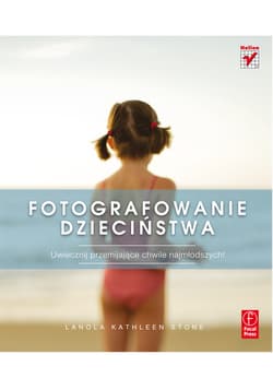 Fotografowanie dzieciństwa