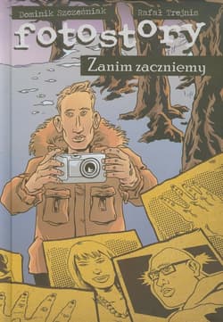 Fotostory Zanim zaczniemy - Dominik Szcześniak