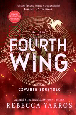 Fourth Wing. Czwarte Skrzydło. Edycja specjalna - Rebecca Yarros