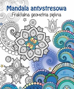 Fraktalna geometria piękna - Tamara Michałowska