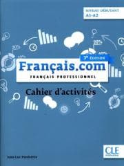 Francais.com debutant 3 ed. ćw. A1/A2 CLE -  Penfornis Jean-Luc