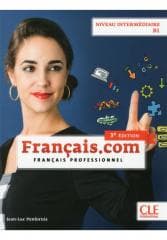 Francais com intermediaire 3 ed. podr. B1 CLE -  Penfornis Jean-Luc