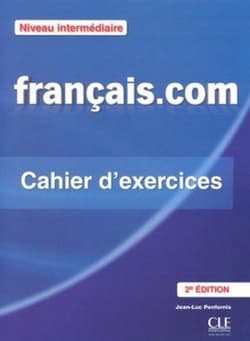 Francais.com Niveau intermediaire ćw + klucz - Praca zbiorowa