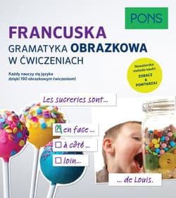 Francuska gramatyka obrazkowa w ćwiczeniach PONS - Opracowanie Zbiorowe