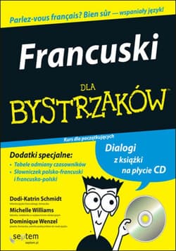 Francuski dla bystrzaków - ebook - Dodi Katrin Schmidt,  Michelle M. Williams, Dominique Wenzel