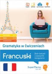 Francuski. Gramatyka w ćwiczeniach A1-C1 - Owieśny Marta, Elżbieta Urbaniak, Karina Mańka