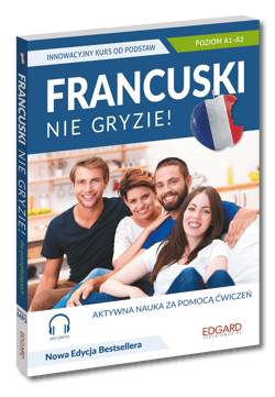 Francuski nie gryzie! Innowacyjny kurs od podstaw. Nie gryzie! - Klaudyna Banaszek