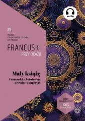 Francuski przy okazji. Mały Książę - Praca zbiorowa