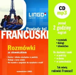 Francuski. Rozmówki + CD Mp3. Powiedz to!