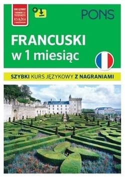 Francuski w 1 miesiąc Szybki kurs językowy+MP3 w.3