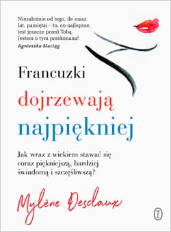 Francuzki dojrzewają najpiękniej - ebook - Mylene Desclaux