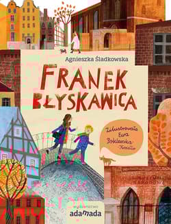 Franek Błyskawica - Agnieszka Śladkowska