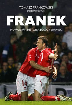 Franek Prawdziwa historia Łowcy bramek